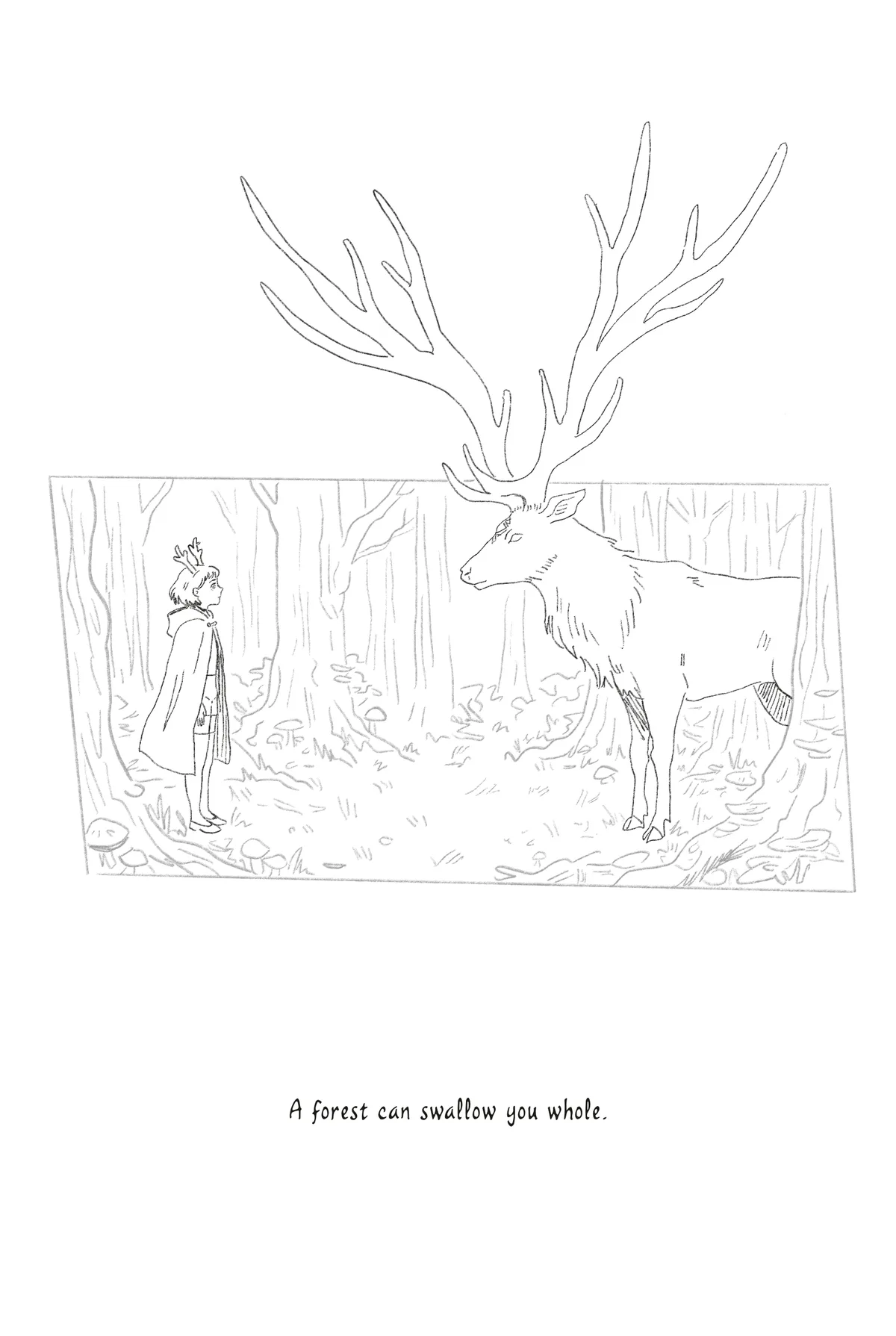 Page 8. Embe stands before the great stag. A forest can swallow you whole.